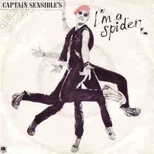 Captain Sensible - I'm A Spider