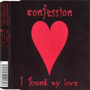 Confession - I Found My Love