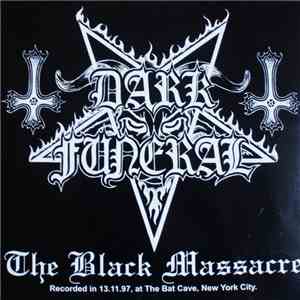 Dark Funeral - The Black Massacre