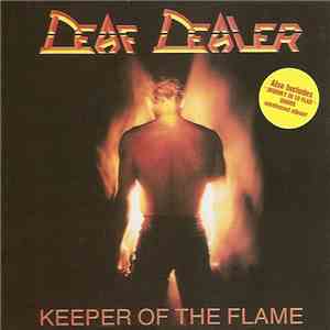 Deaf Dealer - Keper Of The Flame+Journey Into Fear