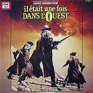 Ennio Morricone - Il Etait Une Fois Dans L'Ouest