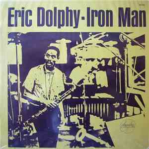 Eric Dolphy - Iron Man