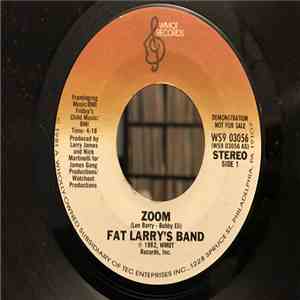 Fat Larry's Band - Zoom / Be My Lady