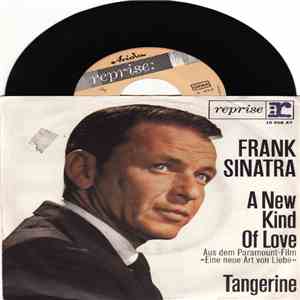 Frank Sinatra - A New Kind Of Love / Tangerine