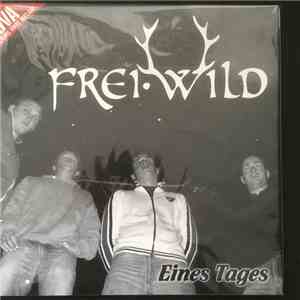 Frei.Wild - Eines Tages