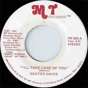 Geater Davis - I’ll Take Care Of You / Right Back For More