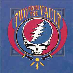 Grateful Dead - Two From The Vault