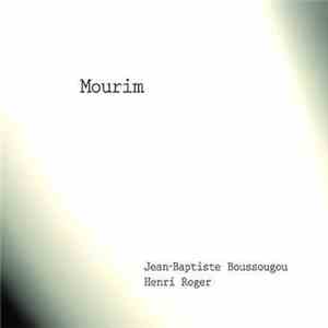 Henri Roger, Jean-Baptiste Boussougou - Mourim