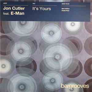 Jon Cutler Feat. E-Man - It's Yours