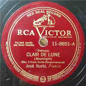 José Iturbi - Clair De Lune / Liebestraum No. 3