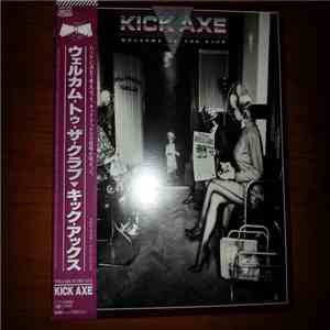 Kick Axe - Welcome To The Club