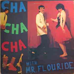 Klaus Flouride - Cha Cha Cha With Mr. Flouride