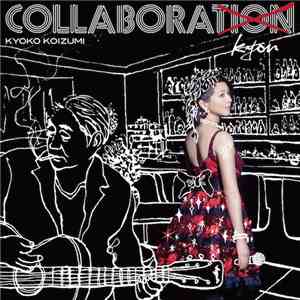 Kyoko Koizumi - Collaborakyon
