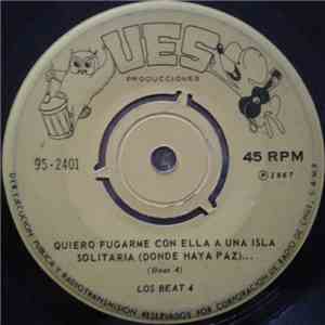 Los Beat 4 - Quiero Fugarme Con Ella A Una Isla Solitaria (Donde Haya Paz)... / Ta Ta Ta