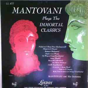 Mantovani And His Orchestra - Mantovani Plays The Immortal Classics