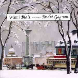 Mimi Blais - Joue/Plays Andre Gagnon