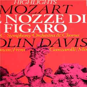 Mozart – Colin Davis, BBC Symphony Chorus & Orchestra, Wixell, Norman, Freni, Ganzarolli, Minton - Highlights From 