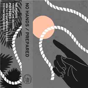 No Hands, Prepared - Split