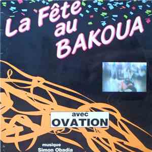 Ovation - La Fête Au Bakoua