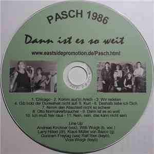 Pasch  - Dann Ist Es So Weit 1986