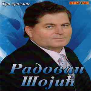Radovan Šojić - Tri Kraljice