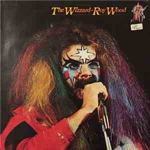 Roy Wood - The Wizzard Roy Wood