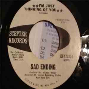 Sad ending - I'm Just Thinking Of You