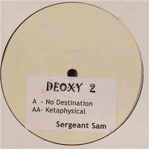 Sergeant Sam - No Destination / Ketaphysical