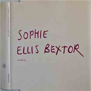 Sophie Ellis Bextor - Get Over You