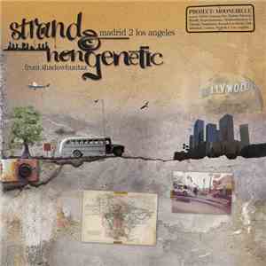 Strand  & NonGenetic - Madrid 2 Los Angeles