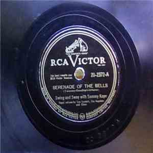 Swing And Sway With Sammy Kaye - Serenade Of The Bells / That's What Every ...