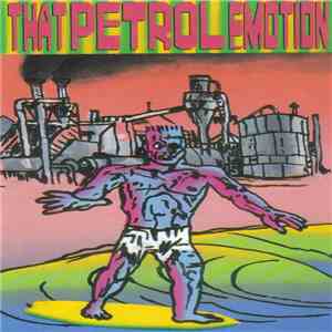 That Petrol Emotion - Chemicrazy