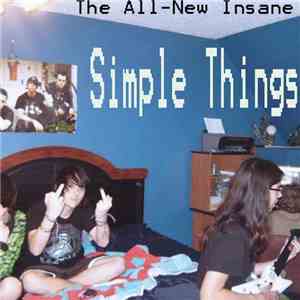 The All-New Insane - Simple Things