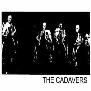 The Cadavers  - Bad Kid
