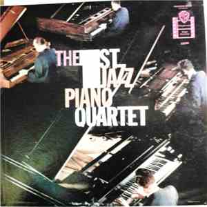 The First Jazz Piano Quartet - The First Jazz Piano Quartet