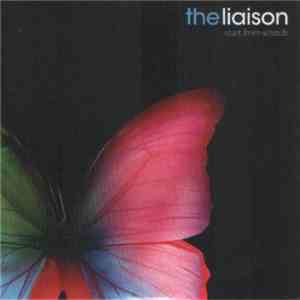 The Liaison - Start From Scratch EP
