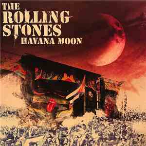The Rolling Stones - Havana Moon