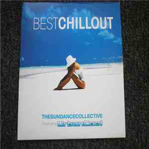 The Sundance Collective Featuring Urban Cool - Best Chillout