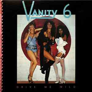 Vanity 6 - Drive Me Wild