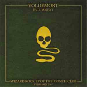 Voldemort - Evil Is Sexy
