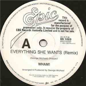 Wham! - Everything She Wants (Remix)