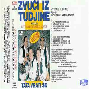 Zvuci Iz Tuđine, Pavo Bajić, Marko Agatić - Tata Vrati Se