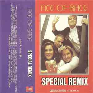 Ace Of Base - Special Remix