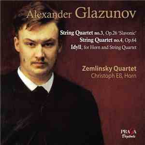 Alexander Glazunov - Zemlinsky Quartet, Christoph Eß - String Quartet No.3, ...