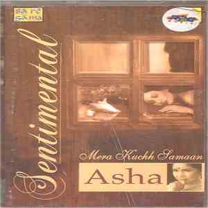 Asha - Sentimental: Mera Kuchh Samaan