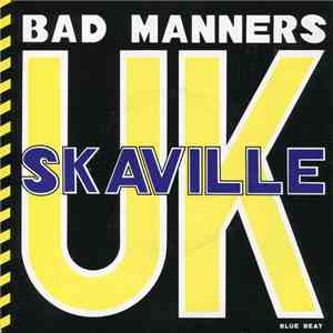Bad Manners - Skaville UK
