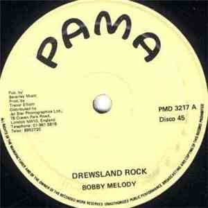 Bobby Melody / Captain Kid - Drewsland Rock / Put It Down