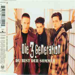 Die 3. Generation - Du Bist Der Sommer