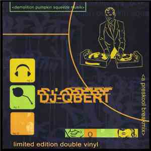DJ Q-Bert - Demolition Pumpkin Squeeze Music