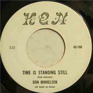 Don Mikkelsen - Time Is Standing Still / Power Of Love